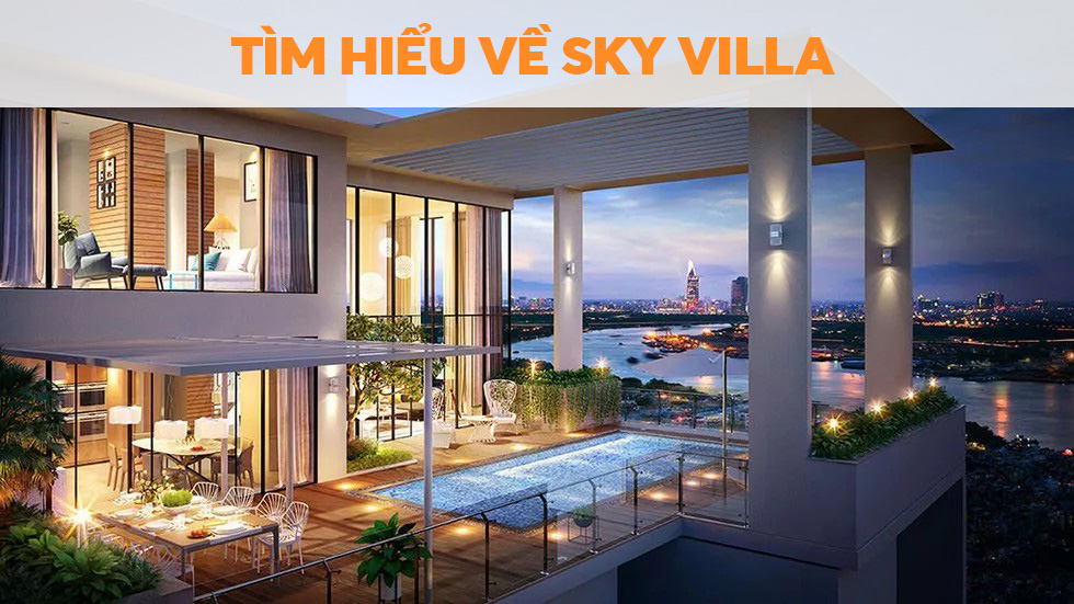 Sky Villa là gì
