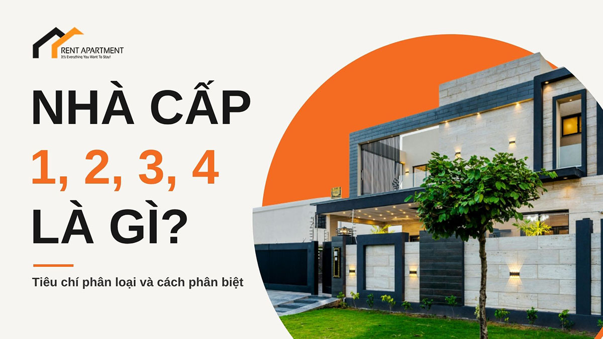 Nhà cấp 1, 2, 3, 4 là gì?